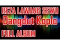 Lagu Reza Lawang Sewu Full Album - Ngidam Jemblem - Dangdut Koplo Terbaru 2015