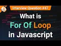 What is For Of Loop in JavaScript JavaScript Tutorials in Hindi Interview Question
