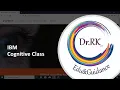 IBM Cognitive Class 2 courses on Machine Learning Data Science