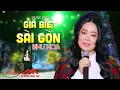 Download Lagu Giã Biệt Sài Gòn - Như Hoa | Nhạc Lính Xưa Hay Nhất