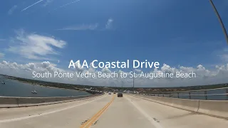 A1A Coastal Drive - South Ponte Vedre Beach to St Augustine Beach
