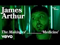 Download Lagu James Arthur - The Making of 'Medicine' | Vevo Footnotes
