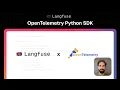 Langfuse Launch Week 3 Day 5 OpenTelemetry Python SDK
