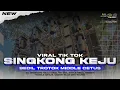 Download Lagu DJ SINGKONG KEJU VIRAL TIK TOK - STYLE BEDIL TROTOK MIDDLE CETUS || TERBARU 2025 ‼️