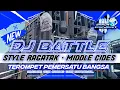 Lagu DJ BATTLE STYLE RAGATAK•MIDDLE NULUP•BASS BLAYERR [BARON DISCJOKEY] FREE FLM?
