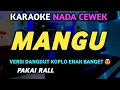 Download Lagu MANGU Karaoke Nada Cewek Versi Koplo SIMPATIK MUSIK