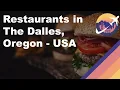 Restaurants in The Dalles Oregon - USA