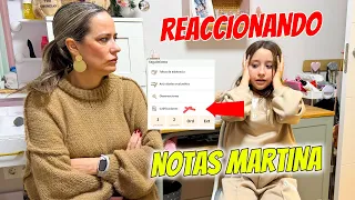 REACCIONANDO A LAS NOTAS DE MARTINA! SUSPENDE ALGUNA ASIGNATURA