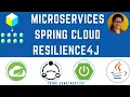 Microservices Java Spring Boot Resilience4J Tutorial Circuit Breaker Pattern Spring Cloud