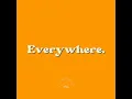 Everywhere - Babsy.