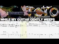 Download Lagu Toto - While My Guitar Gently Weeps | Guitar cover WITH TABS | LIVE IN AMSTERDAM SOLOS MP3