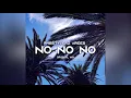 Rnbstylerz & AREES - No No No