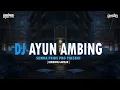 Download Lagu DJ AYUN AMBING KOLABORASI KARINDING TAROMPET PALING ENAK || SUNDA PRIDE PRO PRESENT