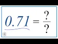0 71 as a Fraction simplified form