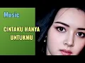 Download Lagu #music Cntaku hanya untumu