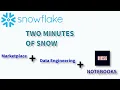 Snowflake Data Marketplace Data Engineering and HEX Notebooks