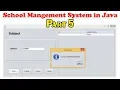 School Management System Step by Step in Java Part 5