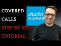 How To Sell Covered Calls On Charles Schwab Easy Step By Step Guide