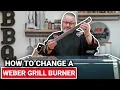 How To Change A Weber Grill Burner - Ace Hardware