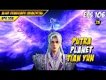 Download Lagu JANGAN PANGGIL DIA WANG LIN 🥶 - 仙逆 Renegade Immortal EPS 106