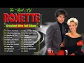 Download Lagu Roxette Greatest Hits Full Album 2025 | Best Songs of Roxette | 70s 80s 90s Oldies But Goodies Music