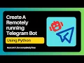 Make a Telegram bot using python and run it remotely on replit and uptimerobot under 17 minutes