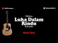 Download Lagu LDR (Luka Dalam Rindu) - Mahen (Male Key) [KARAOKE AKUSTIK]