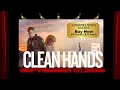 Clean Hands 2PM Matinee at The Maryland Theatre Tickets On Sale Now