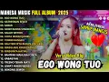 Lagu EGO WONG TUO - AJENG FEBRIA SAMPEK NANGIS - MAHESA MUSIC FULL ABUM TERBARU 2025