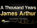 Download Lagu James Arthur - A Thousand Years (Karaoke Version)