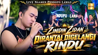 Zinidin Zidan - Dirantai Digelangi Rindu | LIVE NGAMEN PENDEPO LAWAS JOGJA