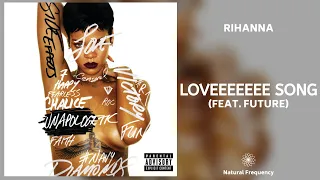 Download Rihanna - Loveeeeeee Song ft. Future (432Hz) MP3