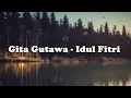 Download Lagu Gita Gutawa - Idul Fitri  (LYRIC) Lirik