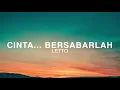 Download Lagu Letto - Cinta Bersabarlah - Lirik Lagu Nostalgia