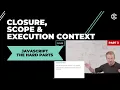 Part 3 JavaScript the Hard Parts Closure Scope Execution Context