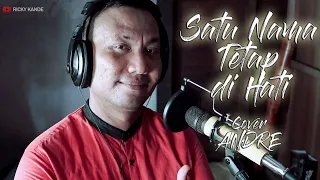 Download SATU NAMA TETAP DI HATI COVER PRAJA ANDRE MP3