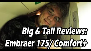 BIG TALL flight report Delta Embraer 175 with and without Comfort