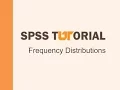 SPSS Tutorial Frequency distributions