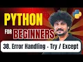 Python for Beginners 38 Error Handling in Python - Try Except
