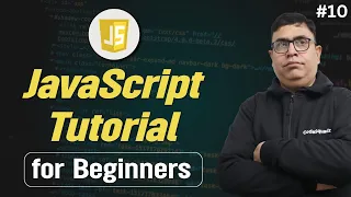 JavaScript Tutorial for Beginners Part - 10 Learn JS by Tanay Sir CodeSquadz