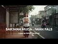 Lagu IWAN FALS - SARJANA MUDA | COVER BY VHMUSICAL