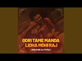 Download Lagu Gori Tame Manda Lidha Mohi Raj - LoFi Flip