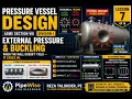 Pressure Vessel Design ASME Section VIII Division 1 Lesson 7 - External Pressure Buckling