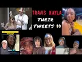 TWITTER FINGERS Travis vs Kayla Nicole s old tweets They tried to delete them Too late