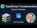 TypeScript Fundamentals - Spread Operator