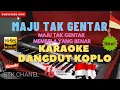 Download Lagu EDISI KEMERDEKAAN‼️MAJU TAK GENTAR KARAOKE VERSI DANGDUT KOPLO STK CHANEL