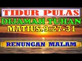 Download Lagu 💙🔴💚 Renungan Malam 💙🔴💚 Renungan Malam Kristen Sebelum Tidur 💙🔴💚 Firman Tuhan Sebelum Tidur 💙🔴💚
