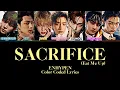 ENHYPEN 'Sacrifice (Eat Me Up) Color Coded Lyrics (han/roman/eng)#enhypen