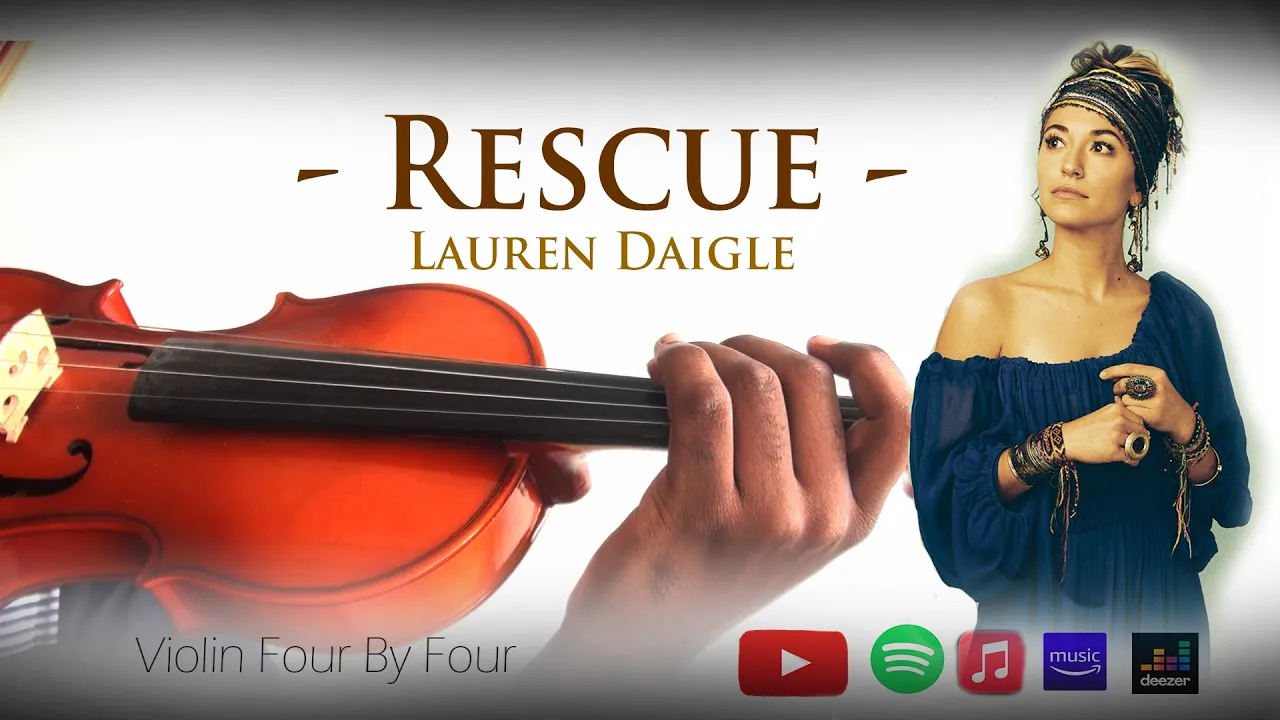 Rescue - Lauren Daigle -  Violin Cover by Violin Four by Four