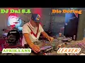 Download Lagu DJ Dal S.A - Afrikaans Is Lekker [Die Beste Afrikaanse Remixes Van 2022] Die Doring Steek Reg Deur